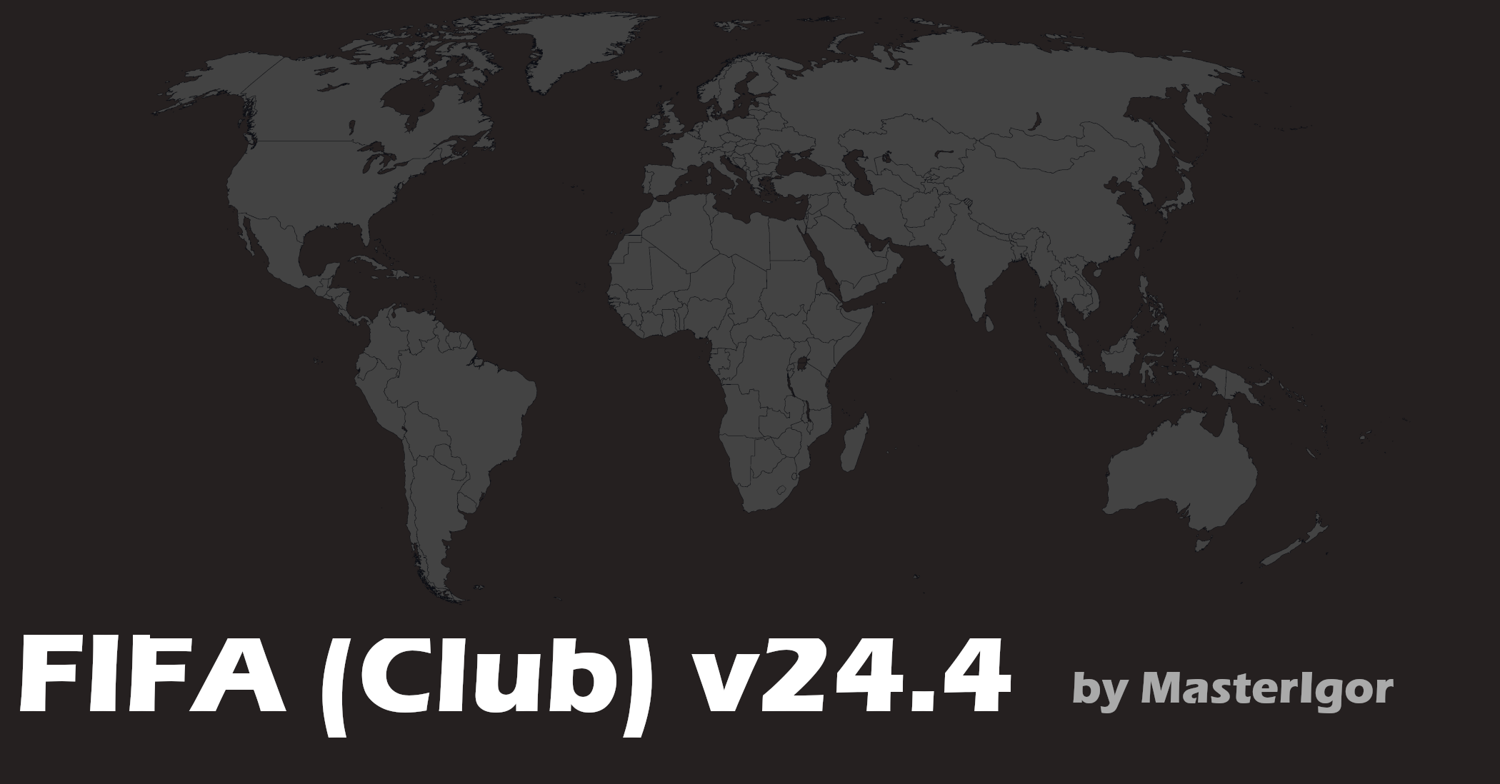 FIFA Club Competitions by MasterIgor v24.4